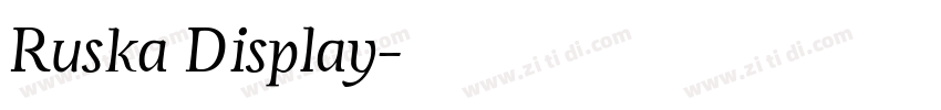 Ruska Display字体转换 Ruska Display字体转换